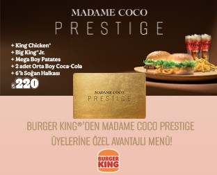 Burger King’den Prestige üyelerine özel Avantajlı Menü!